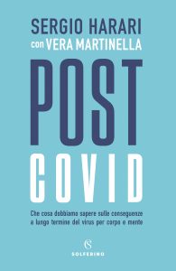 Sergio Harari, Vera Martinella – Post Covid (2022)