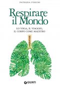 Patrizia Foschi - Respirare il mondo (2022)