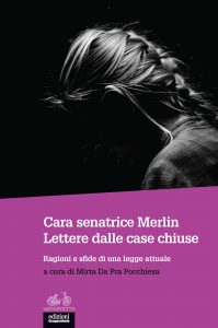 Mirta Da Pra Pocchiesa (a cura di) – Cara senatrice Merlin. Lettere dalle case chiuse (2018)