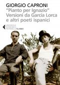 Giorgio Caproni - "Pianto per Ignazio" (2020)