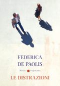 Federica De Paolis - Le distrazioni (2022)