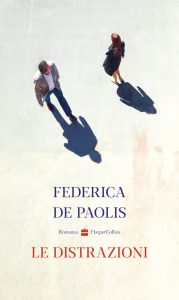 Federica De Paolis – Le distrazioni (2022)