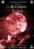 Elena Cavicchi - La regina lupo. I racconti del Grande Nord libro 2 (2021)