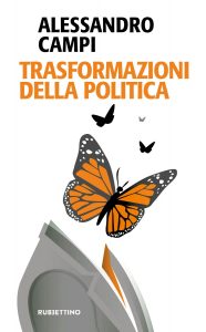 Alessandro Campi – Trasformazioni della politica (2022)