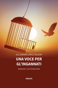 Alejandro López Valdor – Una voce per gl’ingannati (2022)