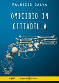 Maurizio Salva - Omicidio in Cittadella (2016)