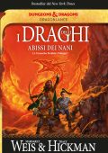 Margaret Weis, Tracy Hickman - Le cronache perdute. DragonLance. I draghi degli abissi dei nani (2021)