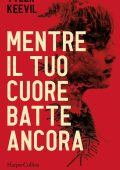 Tyler Keevil - Mentre il tuo cuore batte ancora (2022)