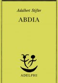 Adalbert Stifter - Abdia (2019)