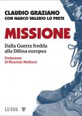 Claudio Graziano, Valerio Marco Lo Prete - Missione (2022)