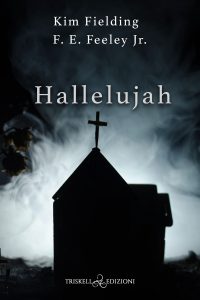 Kim Fielding, F.E. Feeley Jr. – Hallelujah (2022)