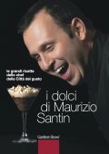 img Maurizio Santin - I dolci di Maurizio Santin (2015)