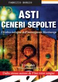 Fabrizio Borgio - Asti ceneri sepolte (2016)