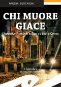 Marina Bertamoni - Chi muore giace (2017)