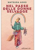 Matsuda Aoko - Nel paese delle donne selvagge (2022)