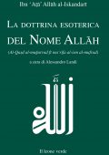 Ibn ‘Aṭā’ Allāh al-Iskandarī - La dottrina esoterica del Nome Allāh (2022)