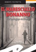 Roberto Mistretta - Il maresciallo Bonanno. Un'indagine siciliana (2017)