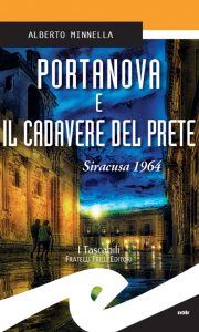 Alberto Minnella – Portanova e il cadavere del prete (2016)
