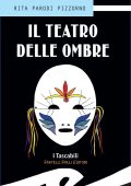 Rita Parodi Pizzorno - Il teatro delle ombre (2016)