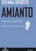 img Stefania Divertito - Amianto (2010)