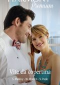 Susan Mallery, Wendy Warren, Victoria Pade - Vite da copertina (2019)