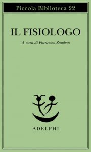Francesco Zambon – Il Fisiologo (2018)