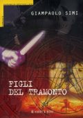 Giampaolo Simi - Figli del tramonto (2000)