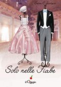 img Sara C. Zuccaro - Solo nelle fiabe (2015)