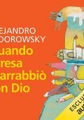 img Alejandro Jodorowsky – Quando Teresa si arrabbiò con Dio (2017) mp3 - 64kbps