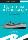Claudio Nobbio - L'ereditiera di Dolceacqua (2015)