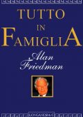 Alan Friedman - Tutto in famiglia (1988)