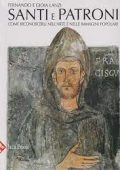 img Lanzi Fernando e Gioia - Santi e patroni. Come riconoscerli (2013)