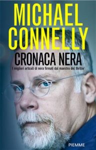 Michael Connelly – Cronaca nera (2016)