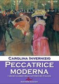 Carolina Invernizio – Peccatrice moderna (2012)