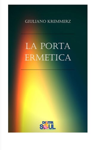Giuliano Kremmerz – La Porta Ermetica (2018)