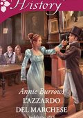 Annie Burrows - Brides for Bachelors Vol. 2. L'azzardo del marchese (2018)