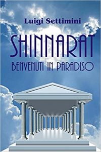 Luigi Settimini – SHINNARAT Vol. 1. Benvenuti in Paradiso (2014)