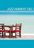 Jazz Ambient Del Mar (2022) .mp3 - 320 kbps