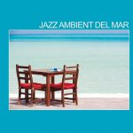img Jazz Ambient Del Mar (2022) .mp3 - 320 kbps