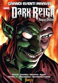 img I Grandi Eventi Marvel 07 - Dark Reign, Il Regno Oscuro (Panini 2014-08)