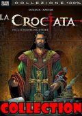 img La Crociata - Collection (4 Volumi)(Jean Dufaux, Philippe Xavier)(Panini Comics)
