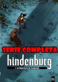 img HINDENBURG - Serie Completa (3 Volumi)(Ordas, Cothias, Tieko)(GrandAngle)