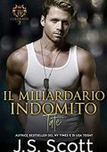 J.S. Scott - L’ossessione del miliardario Vol. 7. Il miliardario indomito. Tate (2020)