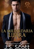 J.S. Scott - L’ossessione del miliardario Vol. 8. La miliardaria libera. Chloe (2020)