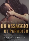 Natasha Madison - Un assaggio di paradiso (Book 2 - Heaven & Hell) (2022)