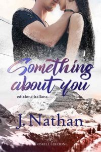 J. Nathan – Something About You (2022)