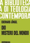 Eberhard Jüngel - Dio, mistero del mondo (2004) pdf