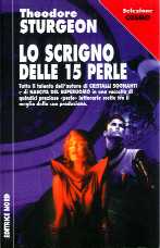 Sturgeon Theodore – Lo Scrigno Delle 15 Perle (1971)