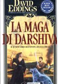 David Eddings, Grazia Gatti  - La maga di Darshiva (1994)