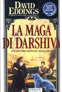David Eddings, Grazia Gatti  – La maga di Darshiva (1994)